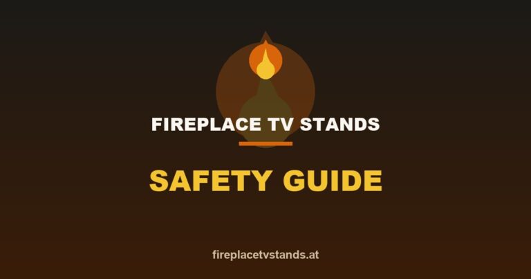 Are Fireplace TV Stands Safe? What I Check Before Buying